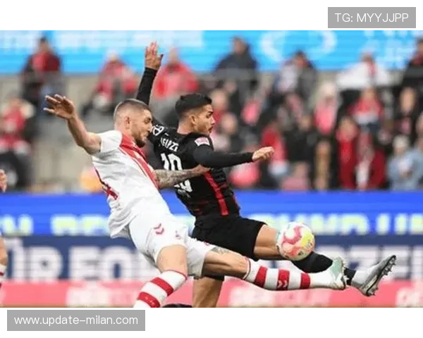 中场争锋:科隆与法兰克福激烈较量背后的战术解析 中场争锋:科隆与法兰克福激烈较量背后的战术解析